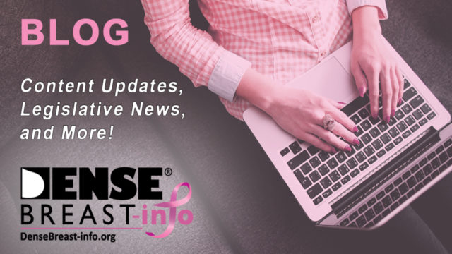 Content Updates & Legislative News | Dense Breast Info