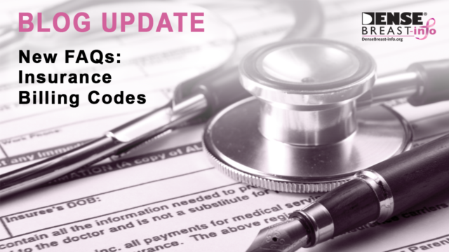 New FAQs! Insurance Billing Codes | Dense Breast Info