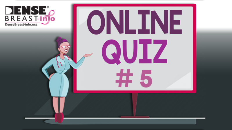 In The Know with DenseBreast-info Quiz #5 | Dense Breast Info