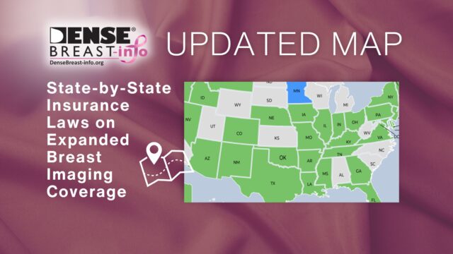UPDATED: State-by-State Insurance Laws on Expanded Breast Imaging Coverage | Dense Breast Info