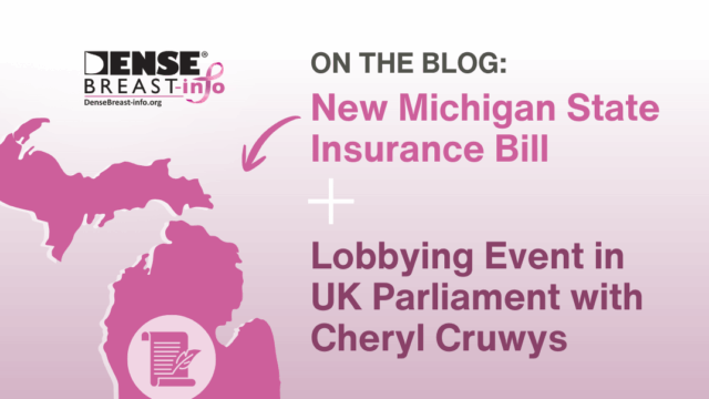 Michigan Insurance Bill + Cheryl Cruwys Goes To Parliament | Dense Breast Info