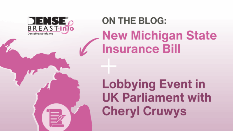 Michigan Insurance Bill + Cheryl Cruwys Goes To Parliament | Dense Breast Info