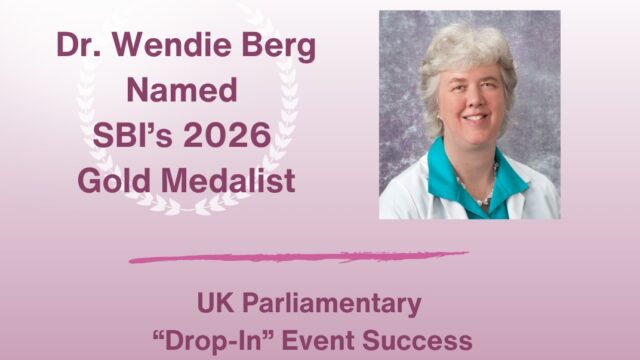 SBI Gold Medalist and UK Parliament Update | Dense Breast Info