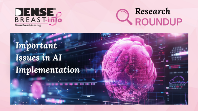 Reduced AI Performance in Dense Breasts | Dense Breast Info